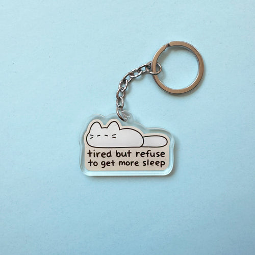 Tired But Refuse to Get More Sleep Charm