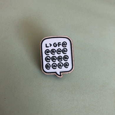 Maple GF Chat Bubble Wood Pin